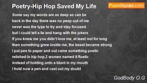 GodBody O.G - Poetry-Hip Hop Saved My Life