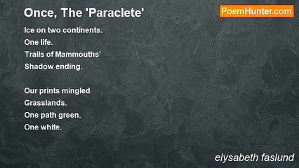 elysabeth faslund - Once, The 'Paraclete'