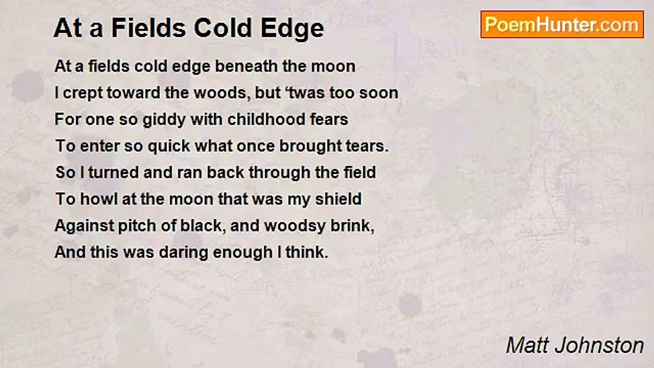 Matt Johnston - At a Fields Cold Edge
