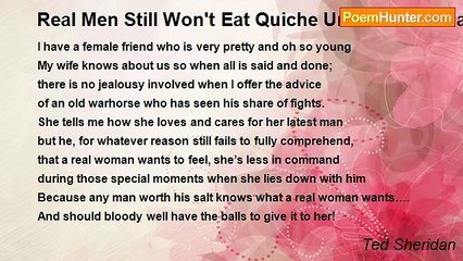 Ted Sheridan - Real Men Still Won't Eat Quiche Unless She's Naked