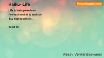 Kesav Venkat Easwaran - Haiku- Life