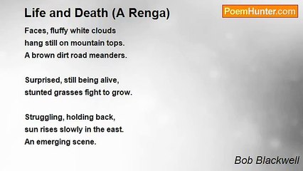 Bob Blackwell - Life and Death (A Renga)