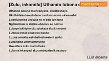 LLM Mbatha - [Zulu, inkondlo] Uthando lubona okuncanyana
