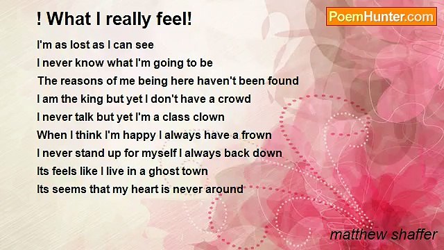 matthew shaffer - ! What I really feel!