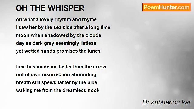 Dr subhendu kar - OH THE WHISPER