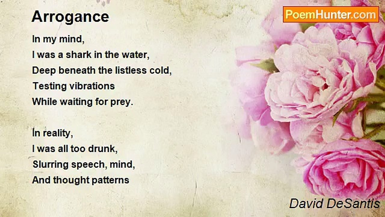 David DeSantis - Arrogance