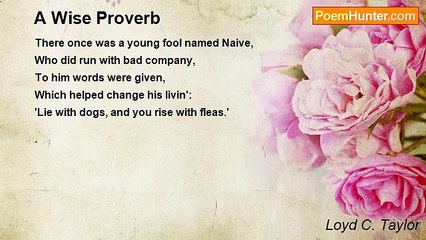 Loyd C. Taylor - A Wise Proverb