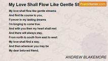 ANDREW BLAKEMORE - My Love Shall Flow Like Gentle Streams