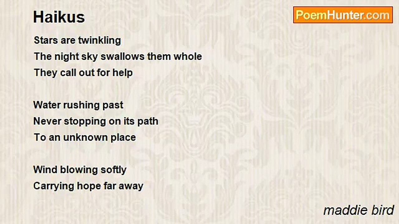 maddie bird - Haikus