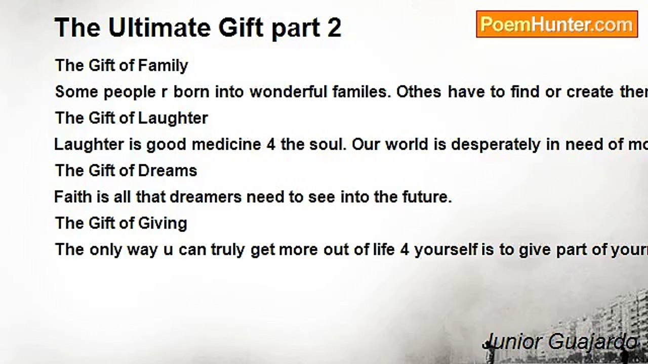Junior Guajardo - The Ultimate Gift part 2