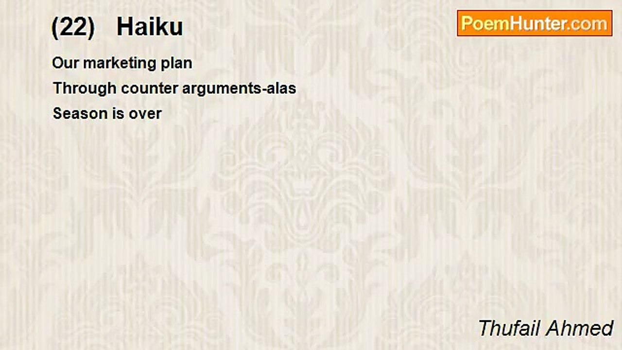 Thufail Ahmed - (22)   Haiku