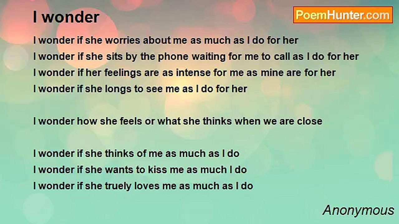 Anonymous - I wonder