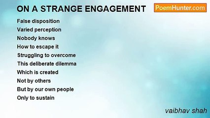 vaibhav shah - ON A STRANGE ENGAGEMENT