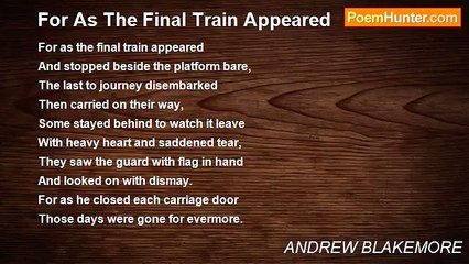 ANDREW BLAKEMORE - For As The Final Train Appeared