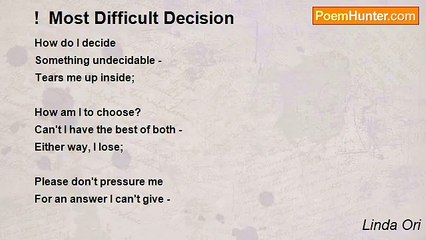 Linda Ori - !  Most Difficult Decision