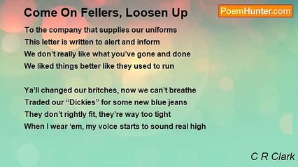 C R Clark - Come On Fellers, Loosen Up