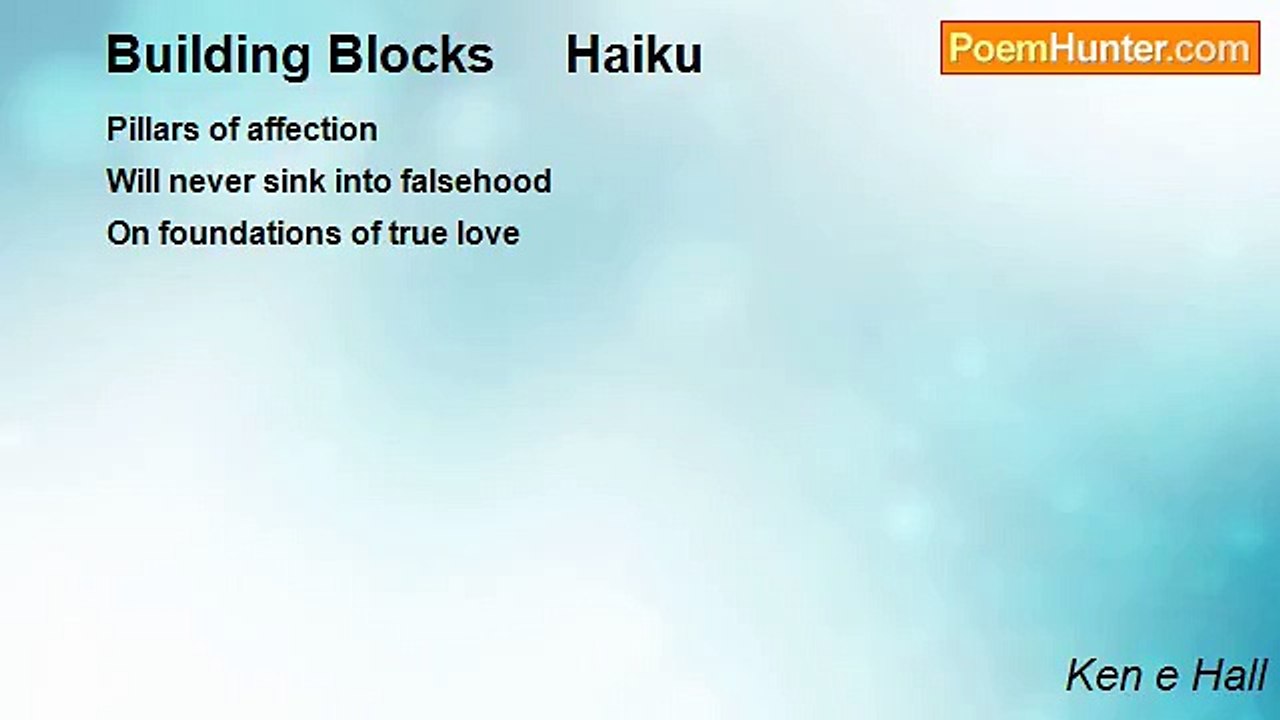 Ken e Hall - Building Blocks     Haiku