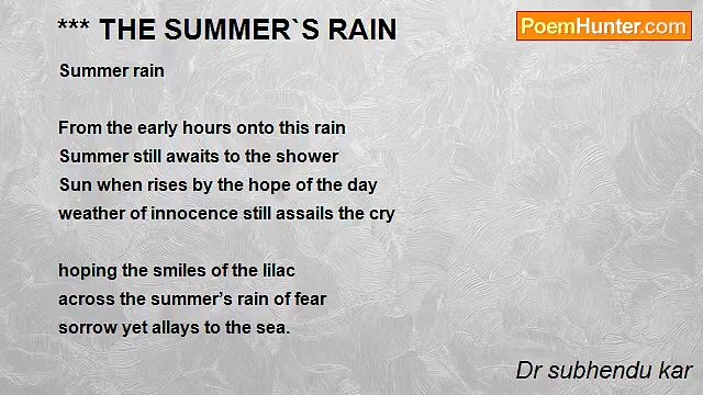 Dr subhendu kar - *** THE SUMMER`S RAIN