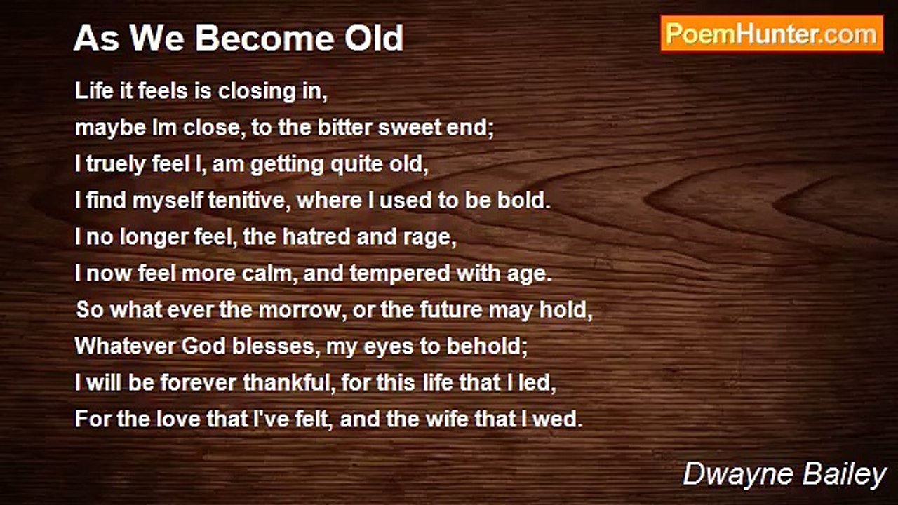 Dwayne Bailey - As We Become Old
