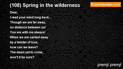 premji premji - (108) Spring in the wilderness