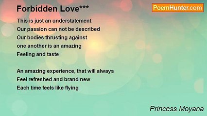 Princess Moyana - Forbidden Love***