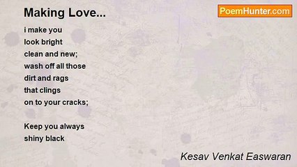 Kesav Venkat Easwaran - Making Love...