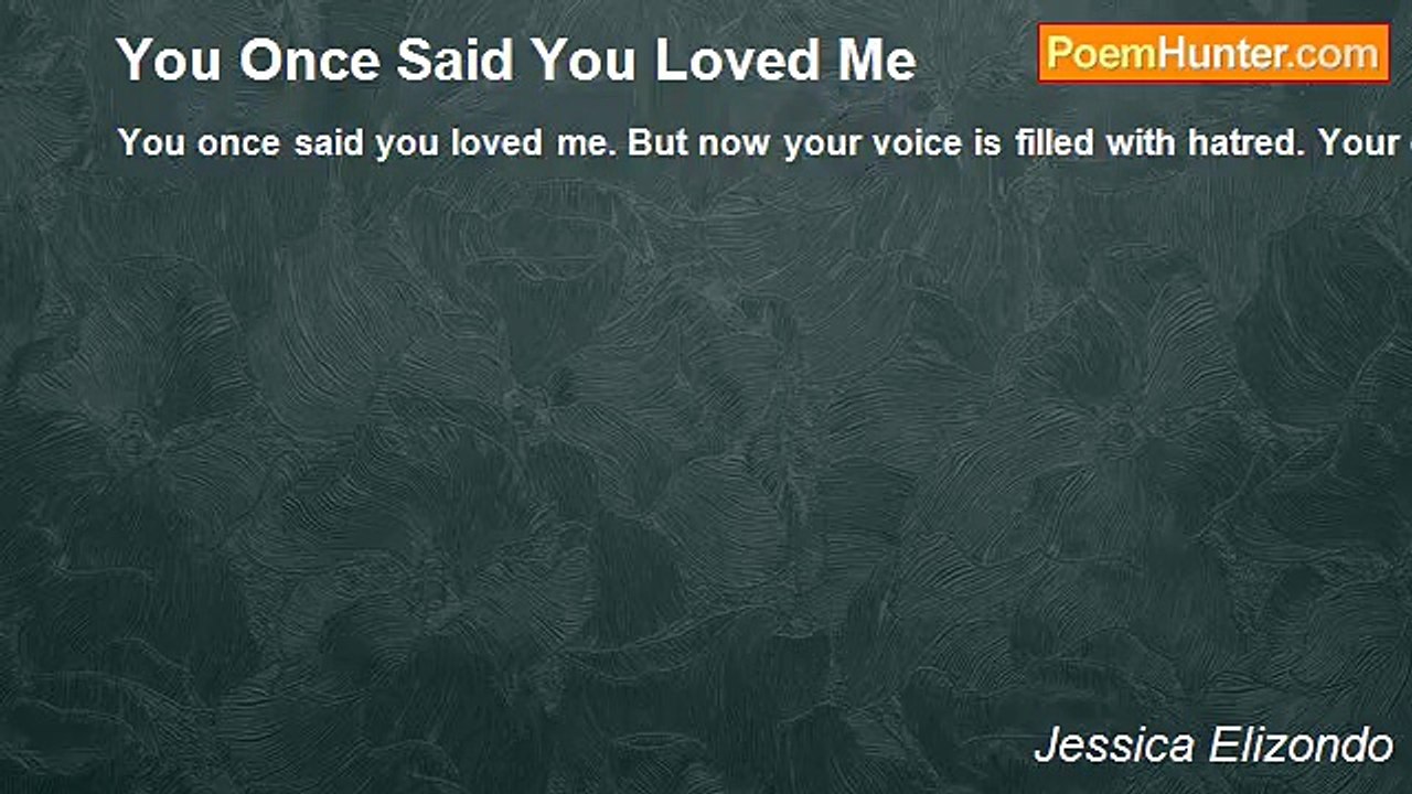Jessica Elizondo - You Once Said You Loved Me