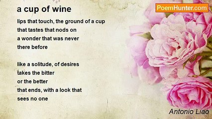 Antonio Liao - a cup of wine