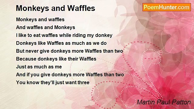 Martin Paul Patton - Monkeys and Waffles