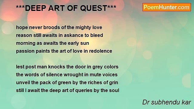 Dr subhendu kar - ***DEEP ART OF QUEST***