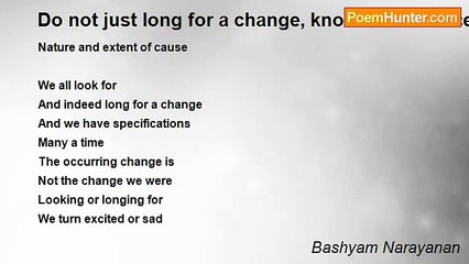 Bashyam Narayanan - Do not just long for a change, know how to accept it