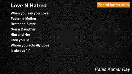 Palas Kumar Ray - Love N Hatred