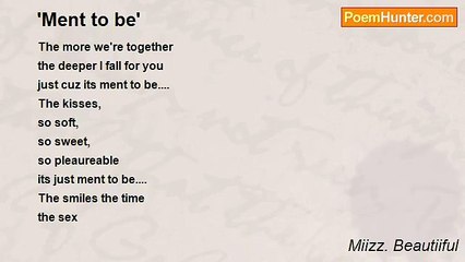 Miizz. Beautiiful - 'Ment to be'