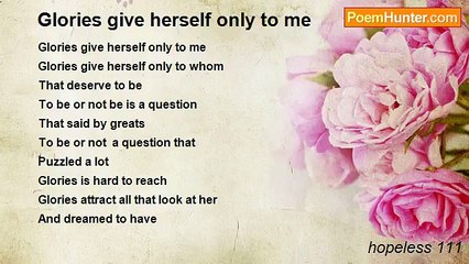 hopeless 111 - Glories give herself only to me