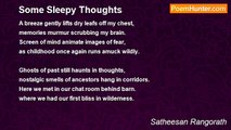 Satheesan Rangorath - Some Sleepy Thoughts