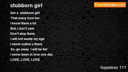 hopeless 111 - stubborn girl