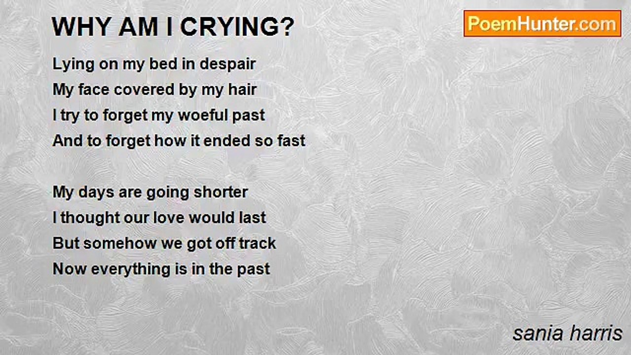 sania harris - WHY AM I CRYING?
