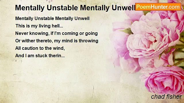 chad fisher - Mentally Unstable Mentally Unwell