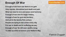 Francis Duggan - Enough Of War