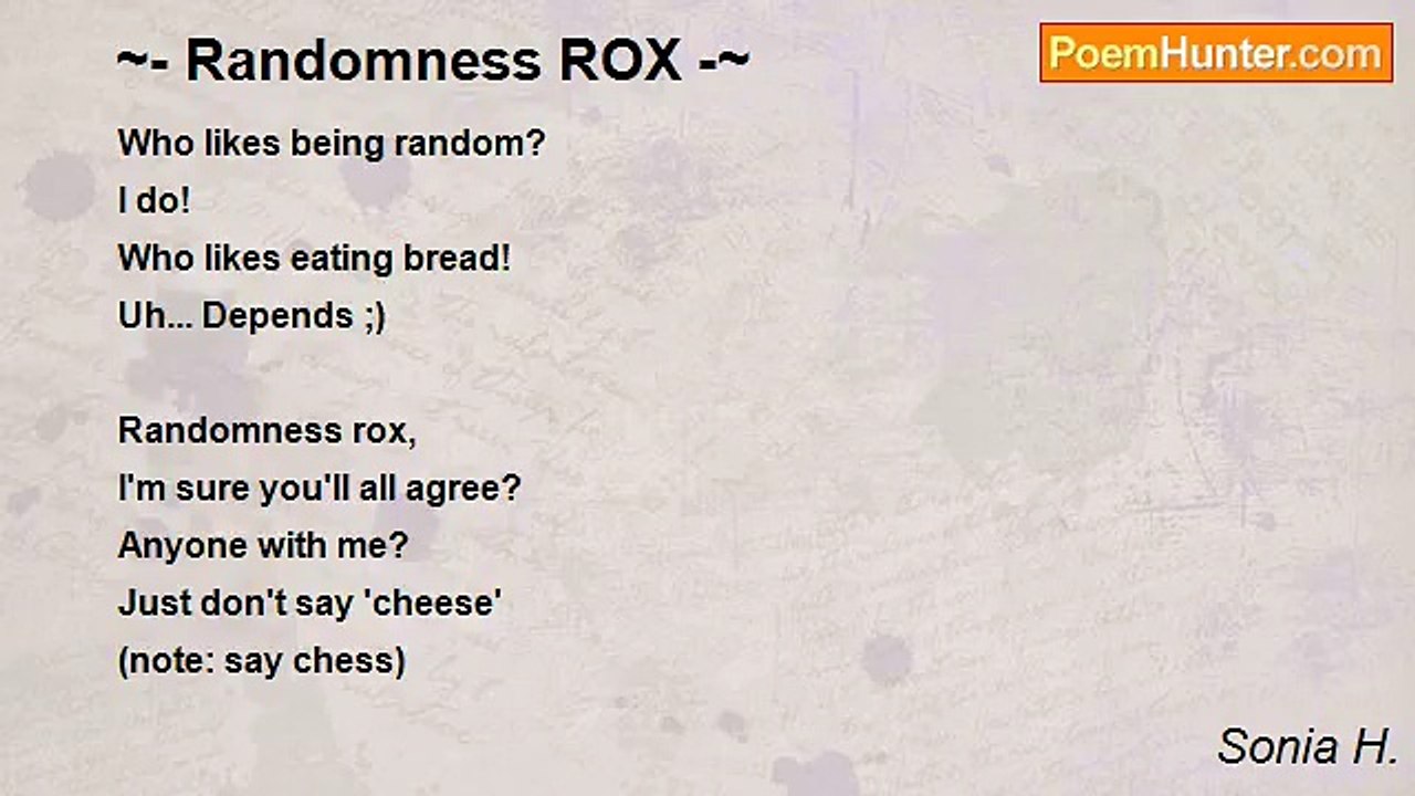 Sonia H. - ~- Randomness ROX -~
