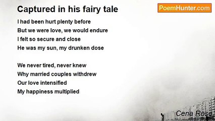 Cena Rose - Captured in his fairy tale