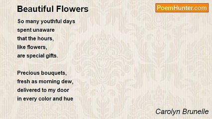 Carolyn Brunelle - Beautiful Flowers
