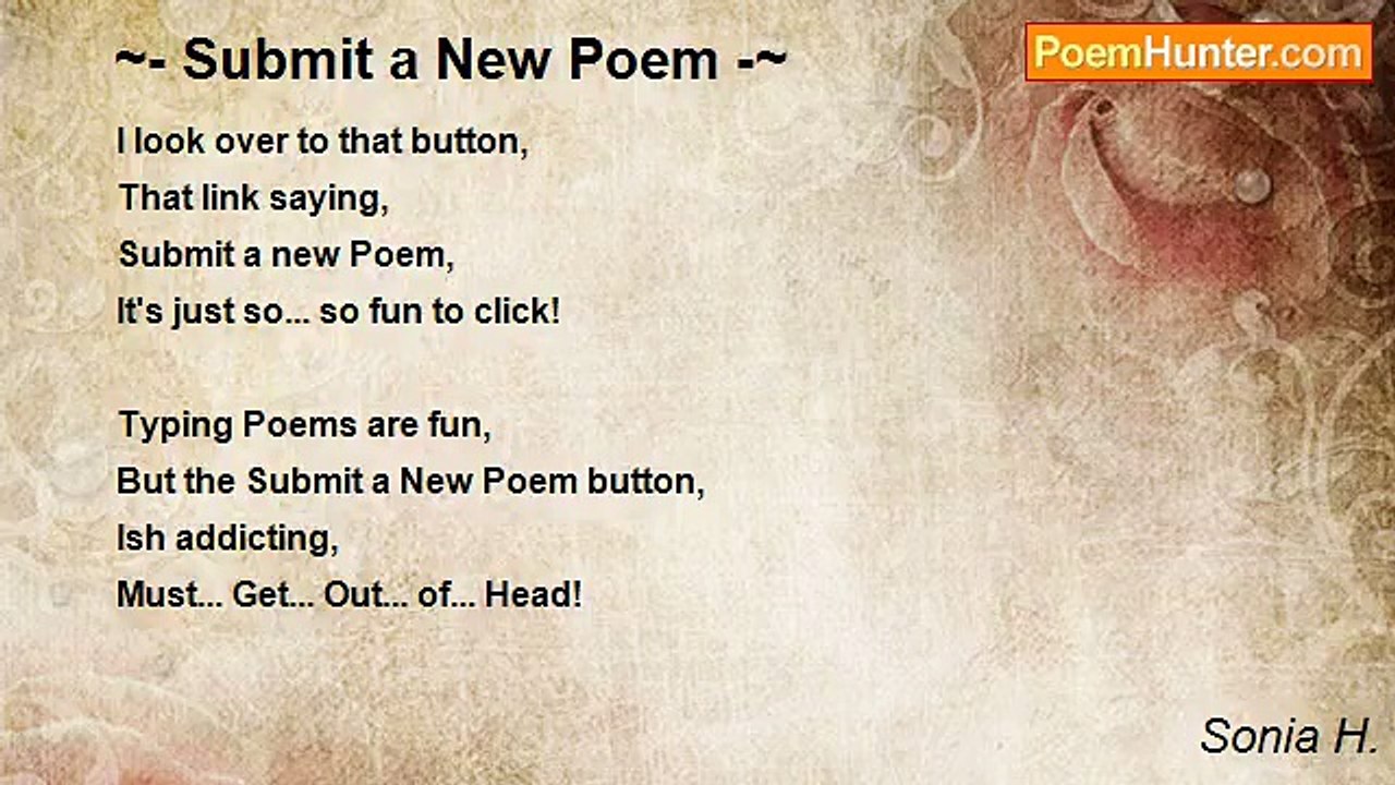 Sonia H. - ~- Submit a New Poem -~