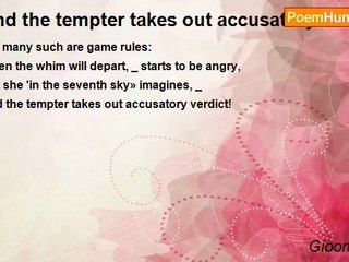 Gioom Galen - And the tempter takes out accusatory verdict!