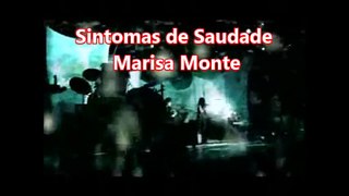 Sintomas de Saudade  Marisa Monte  José Macedo productions