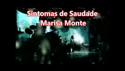 Sintomas de Saudade  Marisa Monte  José Macedo productions