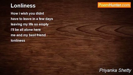 Priyanka Shetty - Lonliness