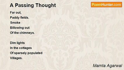 Mamta Agarwal - A Passing Thought
