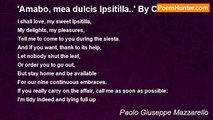 Paolo Giuseppe Mazzarello - 'Amabo, mea dulcis Ipsitilla..' By Catullus