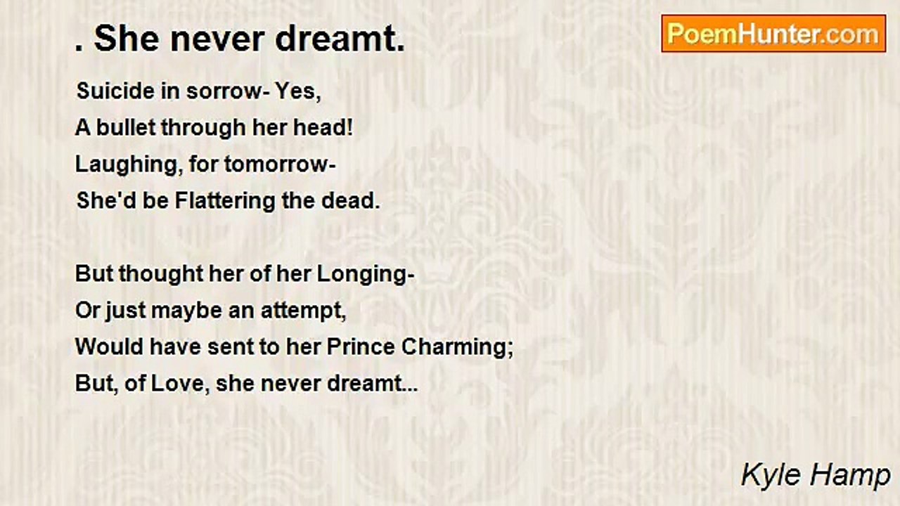 Kyle Hamp - . She never dreamt.